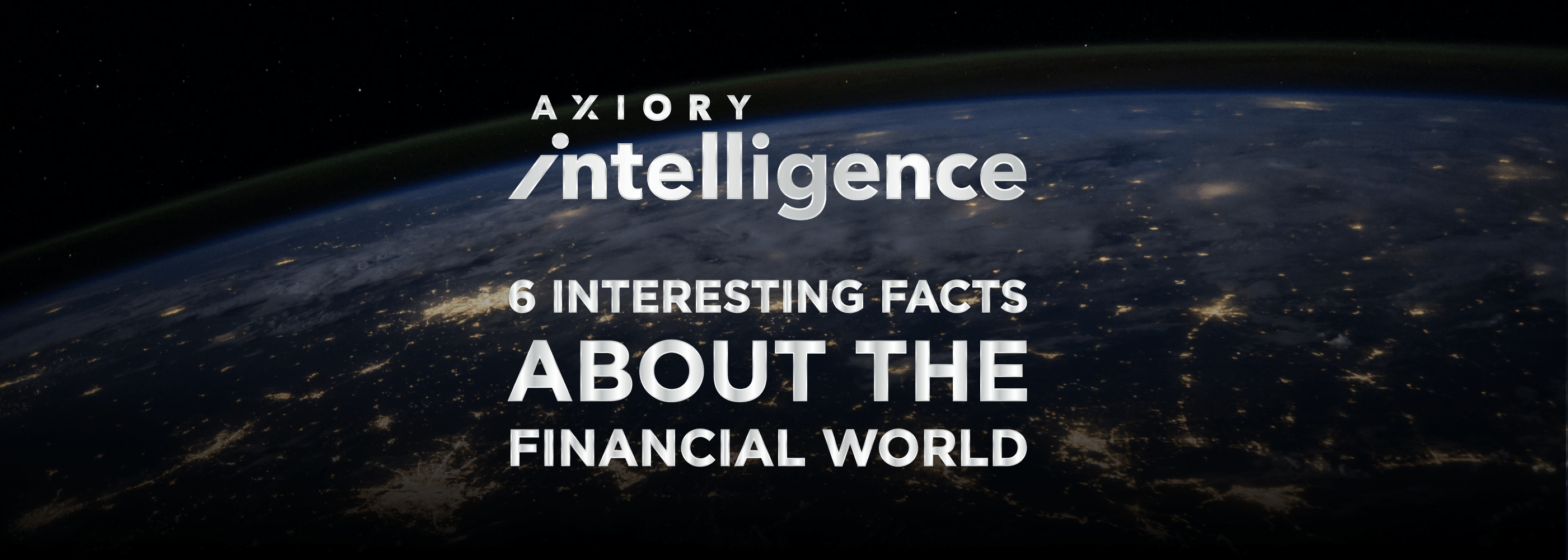 6 Interesting Facts about the Financial World